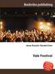 Vale Festival, Jesse Russell,Ronald Cohn 