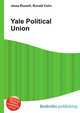 Yale Political Union, Jesse Russell,Ronald Cohn 