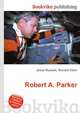 Robert A. Parker, Jesse Russell,Ronald Cohn 