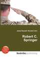 Robert C. Springer, Jesse Russell,Ronald Cohn 