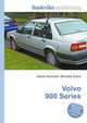 Volvo 900 Series, Jesse Russell,Ronald Cohn 