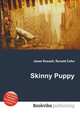Skinny Puppy, Jesse Russell,Ronald Cohn 