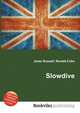 Slowdive, Jesse Russell,Ronald Cohn 