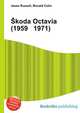 ?koda Octavia (1959 1971), Jesse Russell,Ronald Cohn 