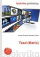 Toad (Mario), Jesse Russell,Ronald Cohn 