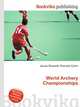 World Archery Championships, Jesse Russell,Ronald Cohn 