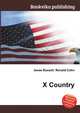 X Country, Jesse Russell,Ronald Cohn 