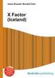 X Factor (Iceland), Jesse Russell,Ronald Cohn 