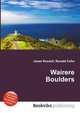 Wairere Boulders, Jesse Russell,Ronald Cohn 