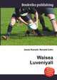 Waisea Luveniyali, Jesse Russell,Ronald Cohn 