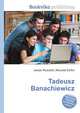 Tadeusz Banachiewicz, Jesse Russell,Ronald Cohn 