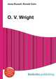 O. V. Wright, Jesse Russell,Ronald Cohn 