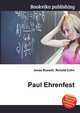 Paul Ehrenfest, Jesse Russell,Ronald Cohn 