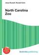 North Carolina Zoo, Jesse Russell,Ronald Cohn 
