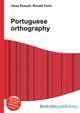 Portuguese orthography, Jesse Russell,Ronald Cohn 