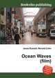 Ocean Waves (film), Jesse Russell,Ronald Cohn 