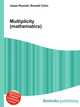 Multiplicity (mathematics), Jesse Russell,Ronald Cohn 