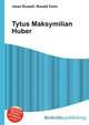 Tytus Maksymilian Huber, Jesse Russell,Ronald Cohn 