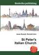 St Peter's Italian Church, Jesse Russell,Ronald Cohn 