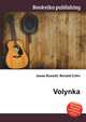 Volynka, Jesse Russell,Ronald Cohn 