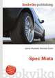 Spec Miata, Jesse Russell,Ronald Cohn 