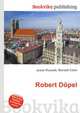 Robert Dopel, Jesse Russell,Ronald Cohn 