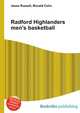 Radford Highlanders men's basketball, Jesse Russell,Ronald Cohn 
