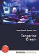 Tangerine Dream, Jesse Russell,Ronald Cohn 