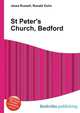 St Peter's Church, Bedford, Jesse Russell,Ronald Cohn 