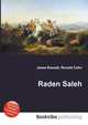 Raden Saleh, Jesse Russell,Ronald Cohn 