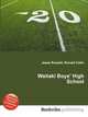 Waitaki Boys' High School, Jesse Russell,Ronald Cohn 