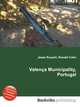 Valenca Municipality, Portugal, Jesse Russell,Ronald Cohn 