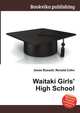 Waitaki Girls' High School, Jesse Russell,Ronald Cohn 