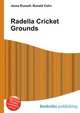 Radella Cricket Grounds, Jesse Russell,Ronald Cohn 