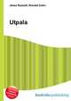 Utpala, Jesse Russell,Ronald Cohn 