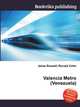 Valencia Metro (Venezuela), Jesse Russell,Ronald Cohn 
