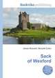 Sack of Wexford, Jesse Russell,Ronald Cohn 