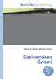 Sacinandana Swami, Jesse Russell,Ronald Cohn 