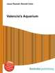 Valencia's Aquarium, Jesse Russell,Ronald Cohn 