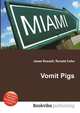 Vomit Pigs, Jesse Russell,Ronald Cohn 