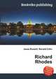 Richard Rhodes, Jesse Russell,Ronald Cohn 