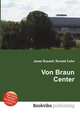 Von Braun Center, Jesse Russell,Ronald Cohn 