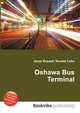 Oshawa Bus Terminal, Jesse Russell,Ronald Cohn 