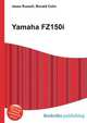 Yamaha FZ150i, Jesse Russell,Ronald Cohn 