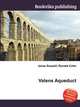 Valens Aqueduct, Jesse Russell,Ronald Cohn 