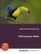 Ochraceous Wren, Jesse Russell,Ronald Cohn 