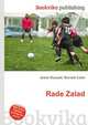 Rade Zalad, Jesse Russell,Ronald Cohn 