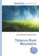 Tobacco Root Mountains, Jesse Russell,Ronald Cohn 