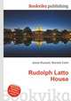 Rudolph Latto House, Jesse Russell,Ronald Cohn 