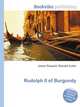 Rudolph II of Burgundy, Jesse Russell,Ronald Cohn 